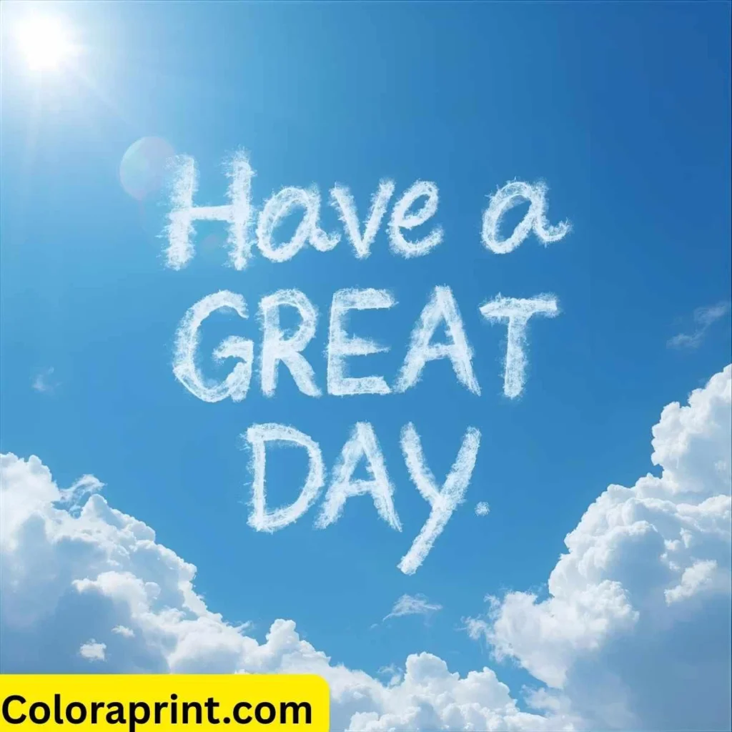 Have a Great Day Quotes in English