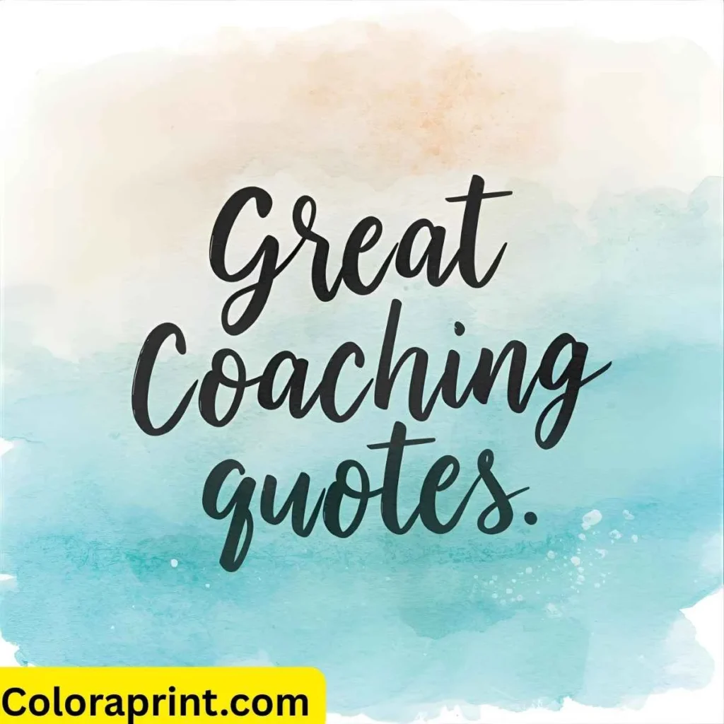 Great Coaching Quotes