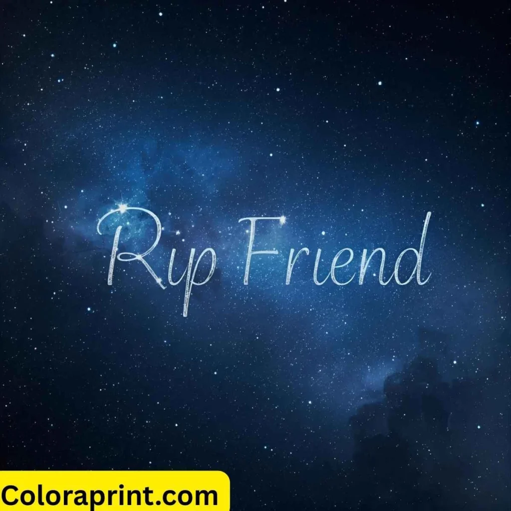 RIP Quotes for Friend