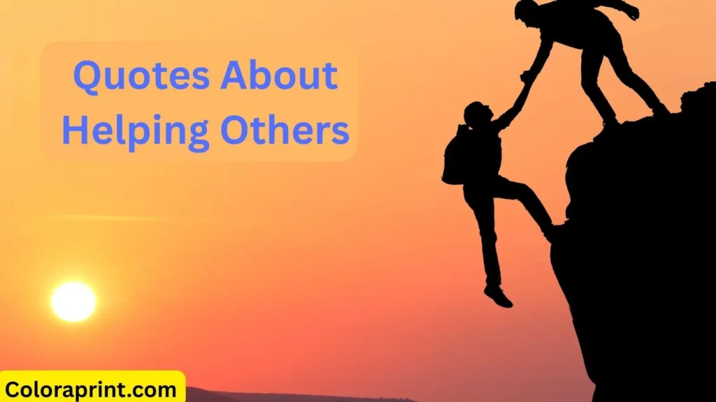 Quotes About Helping Others