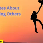 Quotes About Helping Others