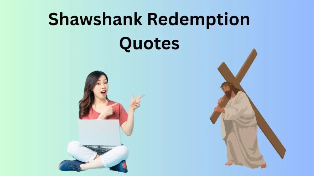 Shawshank Redemption Quotes