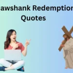Shawshank Redemption Quotes