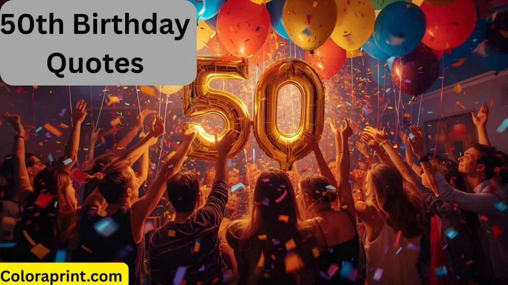 50th Birthday Quotes