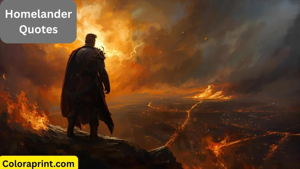 Homelander Quotes