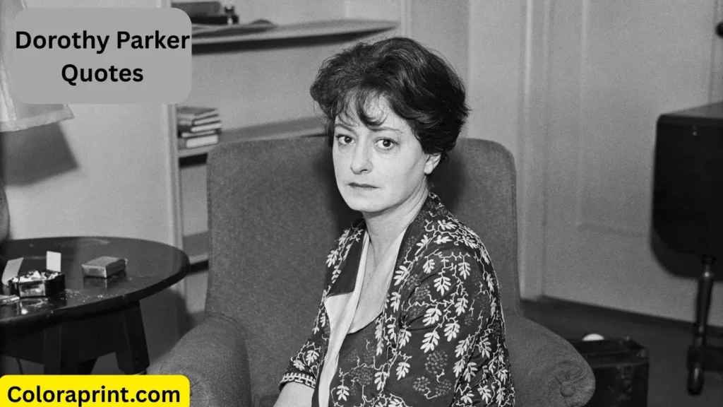 Dorothy Parker Quotes