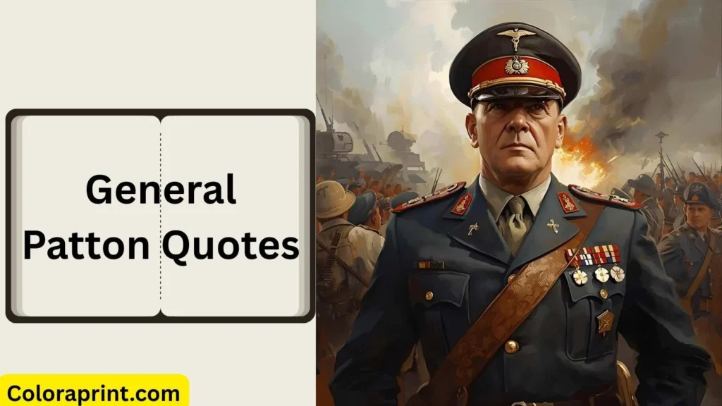 General Patton Quotes