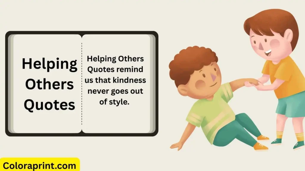 Helping Others Quotes
