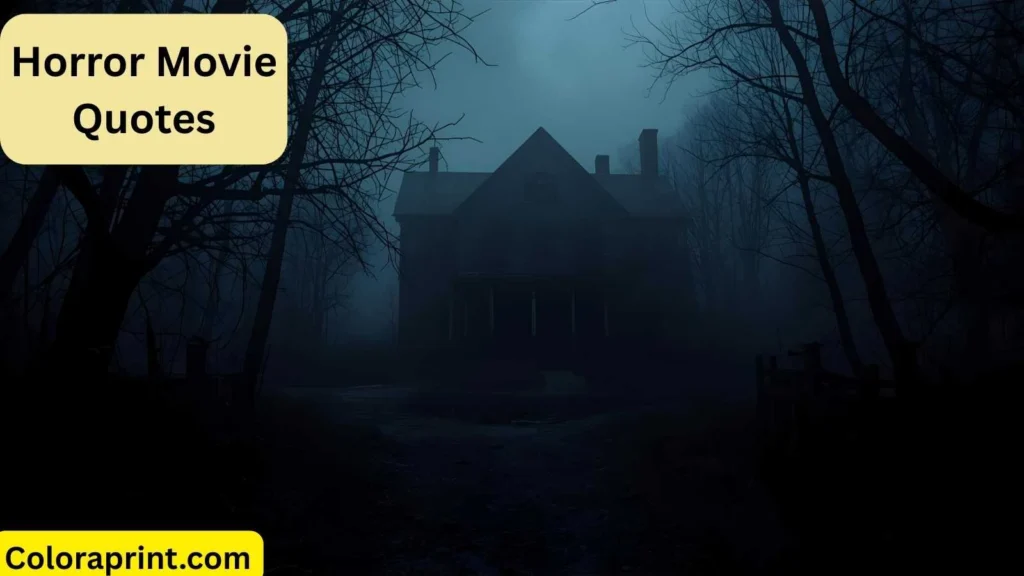 Horror Movie Quotes