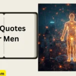 150+ Motivational Life Quotes for Men to Boost Confidence