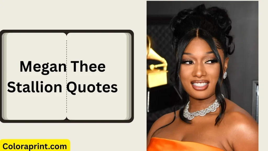Megan Thee Stallion Quotes