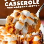Marshmallow Pecan Sweet Potato Casserole