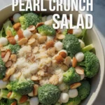 Broccoli Pearl Crunch Salad Recipe